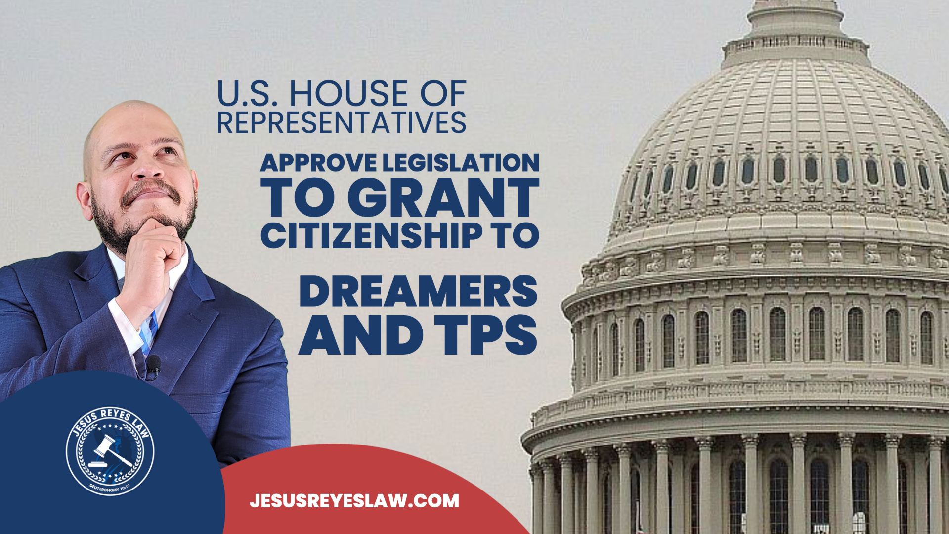 U.S. House of Representatives approve legislation to grant citizenship to Dreamers and TPS