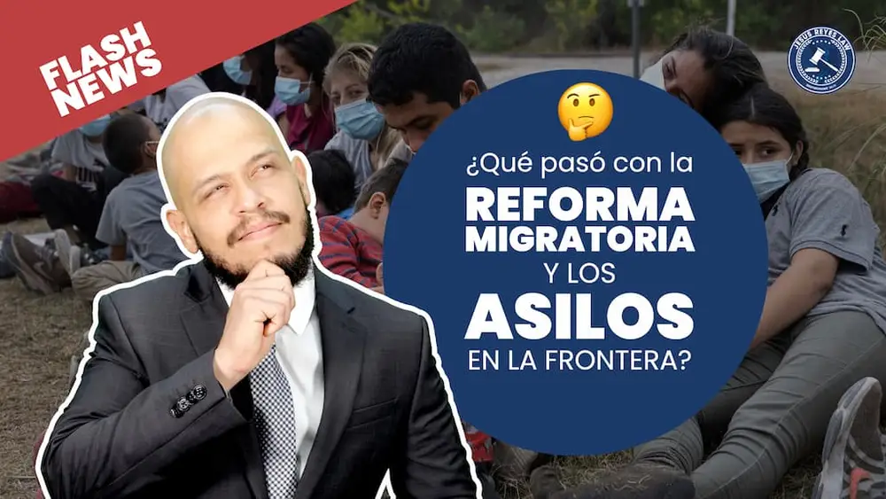 ¿Qué pasó con la reforma migratoria y los asilos en la frontera?