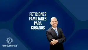 Peticiones familiares para cubanos