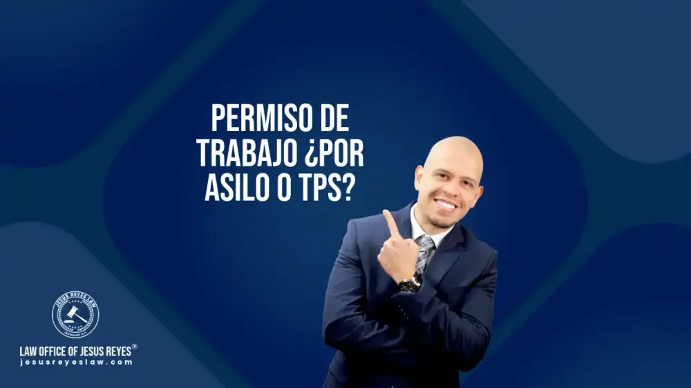 Permiso de trabajo ¿Por asilo o TPS?