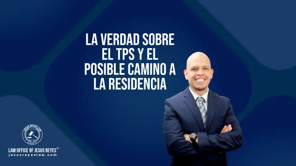 La verdad sobre el TPS y el posible camino a la Residencia