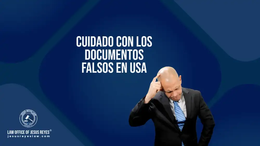 ¡CUIDADO! Con los documentos FALSOS en Estados Unidos