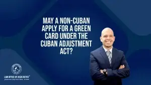 May a non-cuban apply for a green card under the cuban adjustment act?