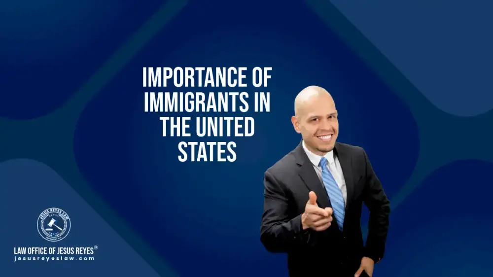importance of immigrants in the united states