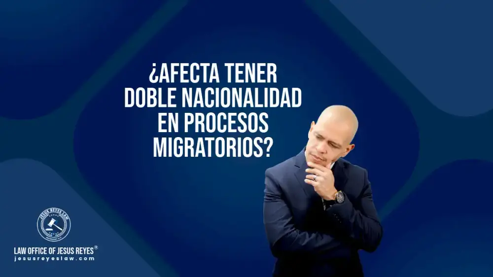 ¿Afecta tener doble nacionalidad en procesos migratorios?
