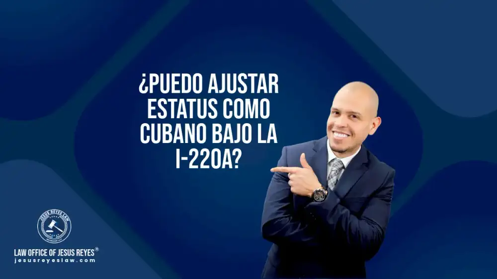 ¿Puedo ajustar estatus como Cubano bajo la I-220A?