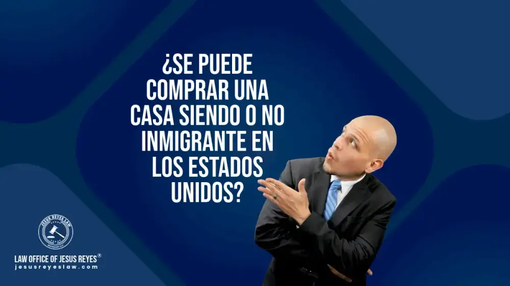 ¿Se puede comprar una casa siendo o no inmigrante en los Estados Unidos?