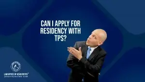Can I apply for residency with TPS?