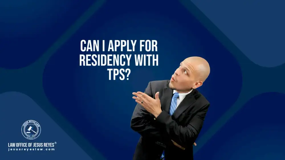 Can I apply for residency with TPS?