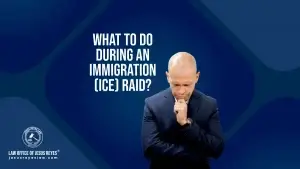 What to do during an immigration (ICE) raid?