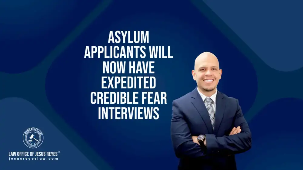 ASYLUM applicants will now have expedited Credible Fear interviews