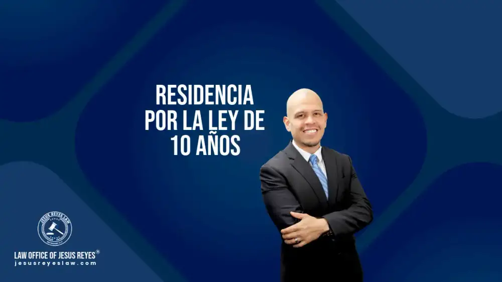 RESIDENCIA por la ley de 10 AÑOS