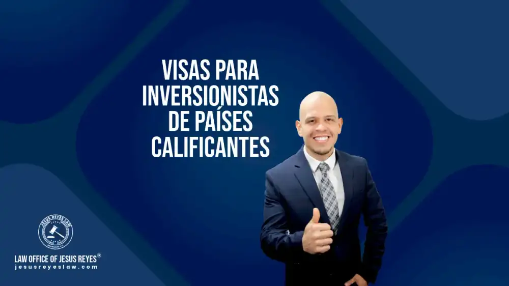 Visas para inversionistas de países calificantes