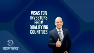 Visas for investors from qualifying countries