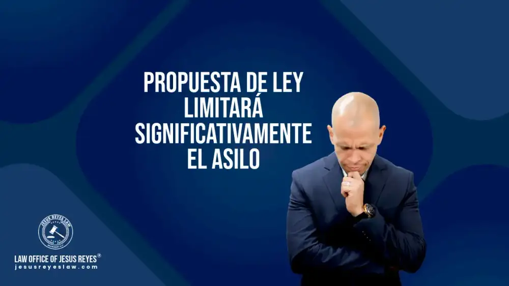 Propuesta de ley limitará significativamente el ASILO