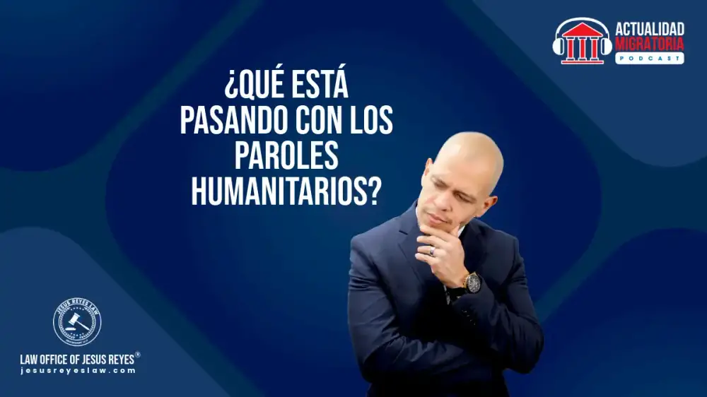 ¿Qué está pasando con los paroles humanitarios?