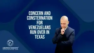 Concern and consternation for Venezuelans run over in Texas