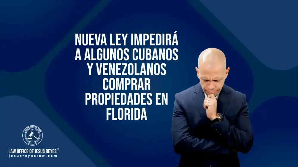 Nueva ley impedirá a algunos Cubanos y Venezolanos comprar propiedades en Florida