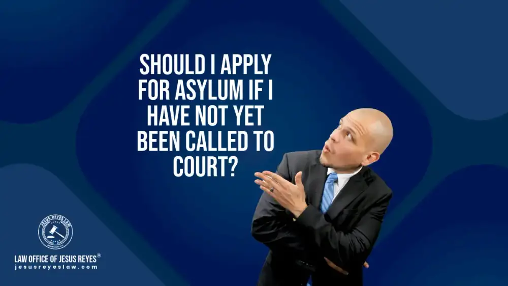 Should I apply for asylum if I have not yet been called to court?