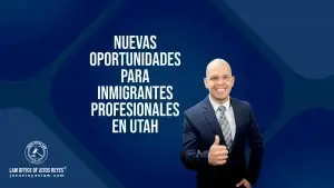 Nuevas oportunidades para inmigrantes profesionales en Utah
