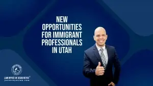New Opportunities for Immigrant Professionals in Utah