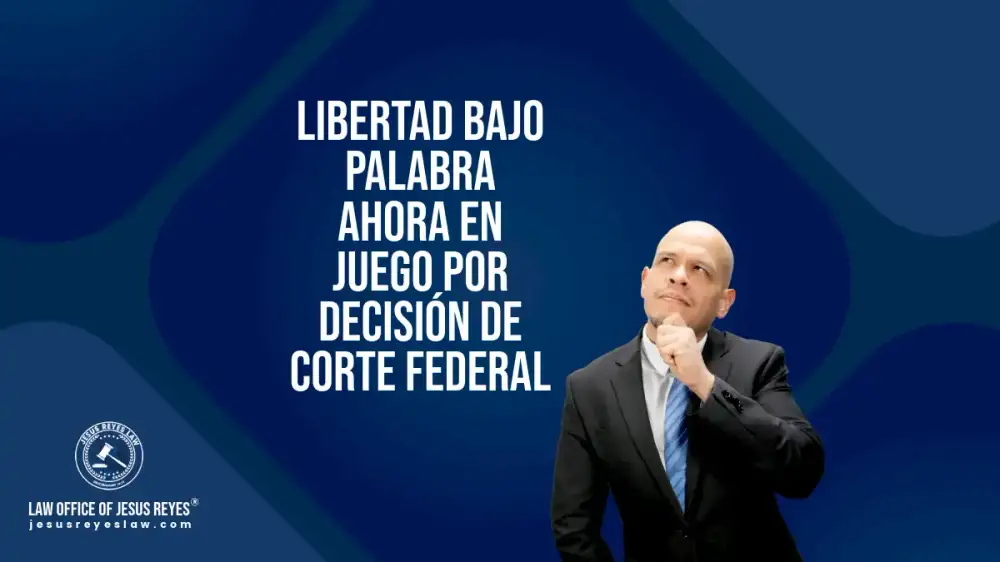 Libertad bajo palabra ahora en juego por decisión de corte federal
