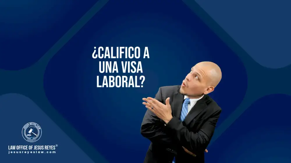 ¿Califico a una Visa Laboral?
