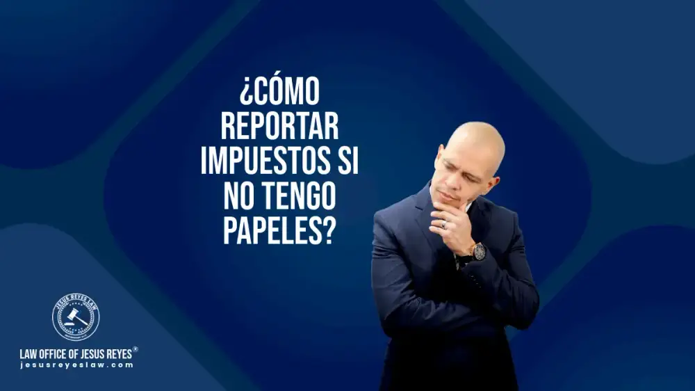 ¿Cómo reportar impuestos si no tengo papeles?