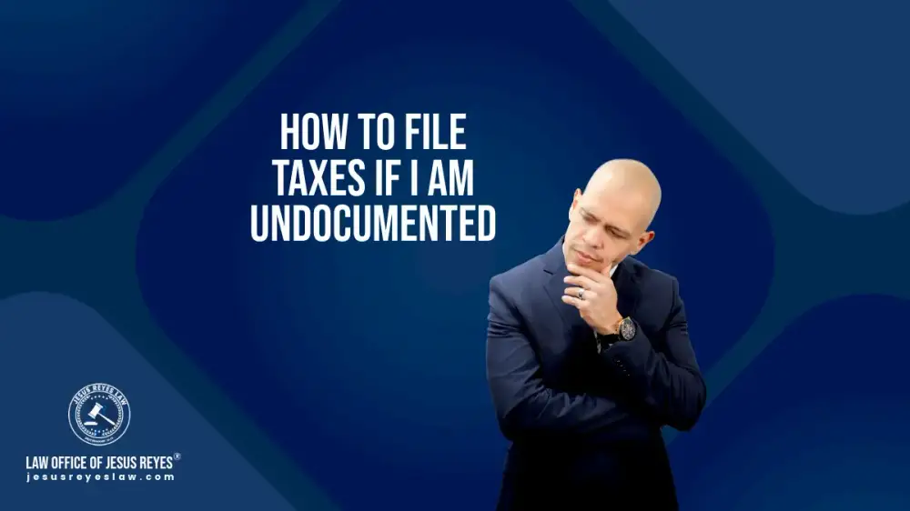 How to file taxes if I am undocumented