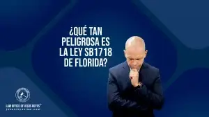 ¿Qué tan peligrosa es la ley SB1718 de Florida?