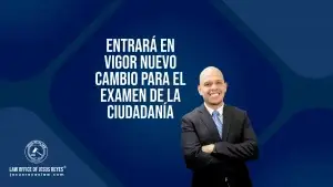 Entrará en vigor nuevo cambio para el examen de la Ciudadanía