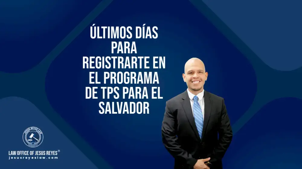 Últimos días para registrarte en el programa de TPS para El Salvador