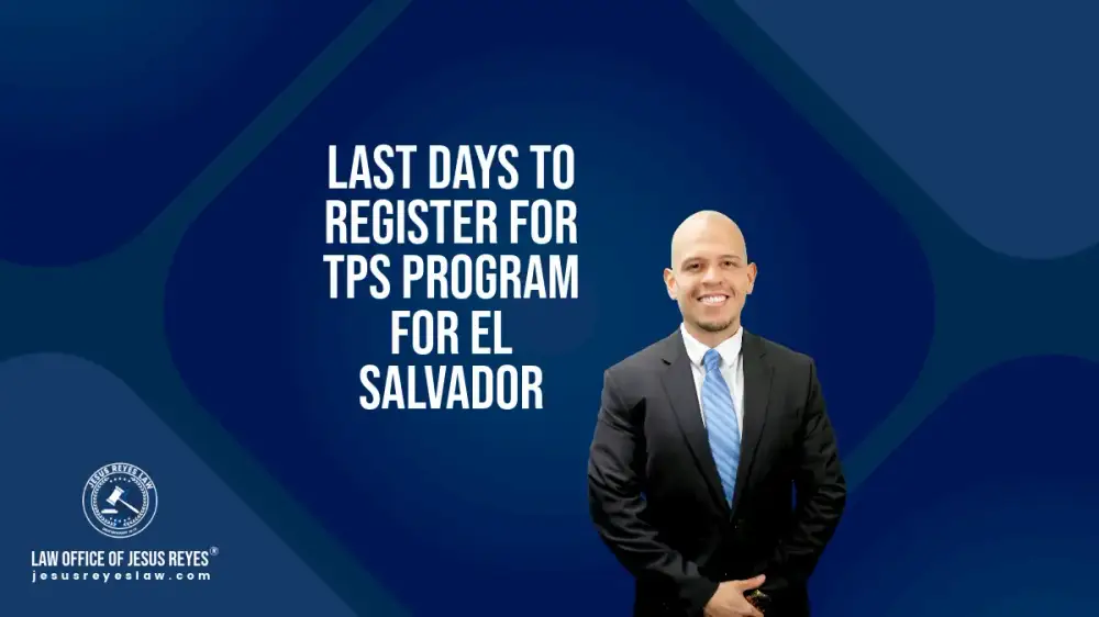 Last days to register for TPS program for El Salvador