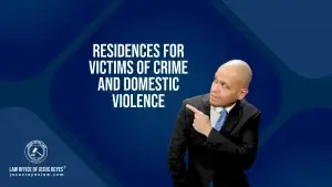 Residences for victims of crime and domestic violence