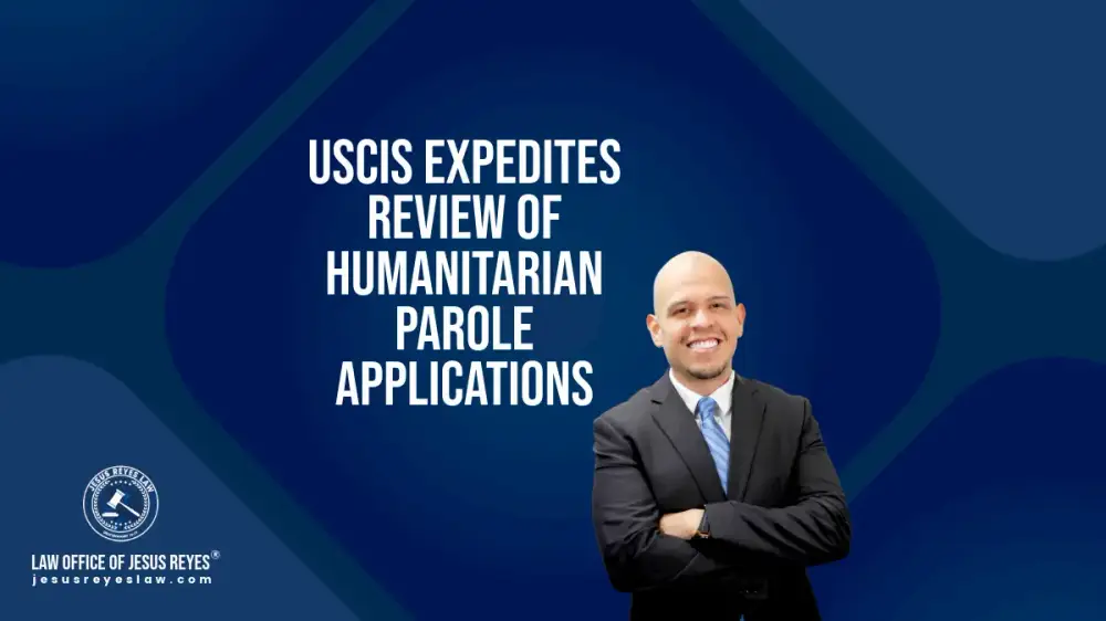 USCIS expedites review of Humanitarian Parole applications