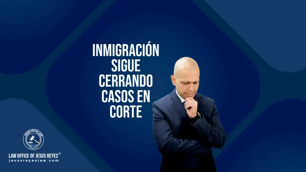 Inmigración sigue cerrando casos en corte