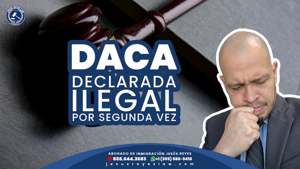 Juez declara ilegal el programa DACA por segunda vez: ¿Qué significa esto para los dreamers?