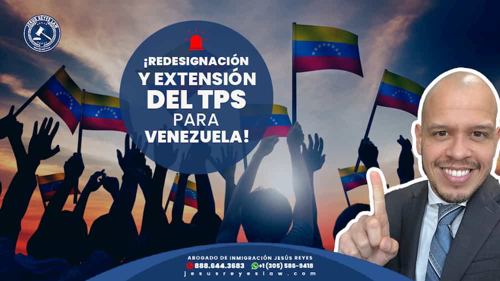 Redesignación y extensión del TPS para Venezuela 🇻🇪