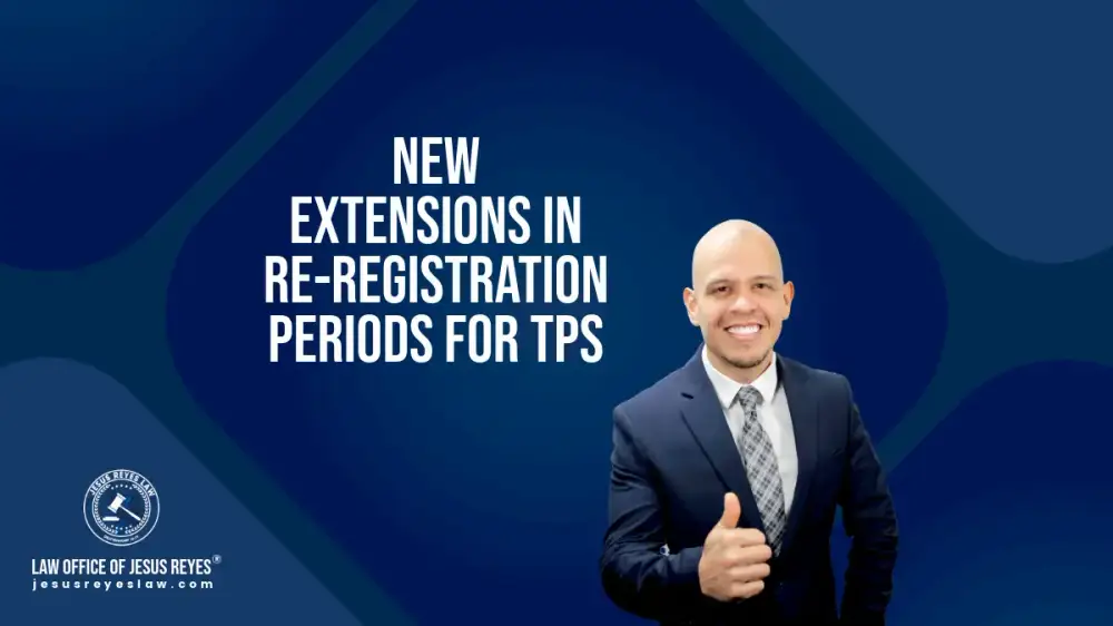 New Extensions in Re-Registration Periods for TPS