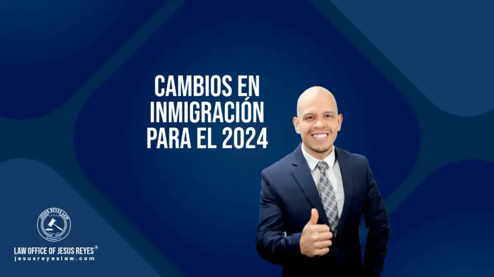 Cambios en inmigración para el 2024