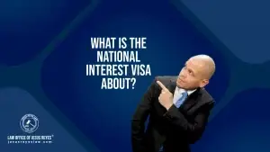 What is the National Interest Visa about?