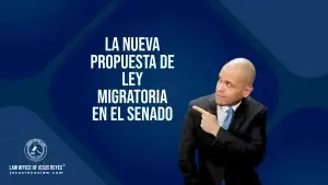 La Nueva Propuesta de ley migratoria en el Senado