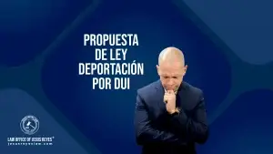 Propuesta de ley deportación por DUI