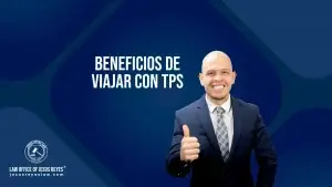 Beneficios de Viajar con TPS