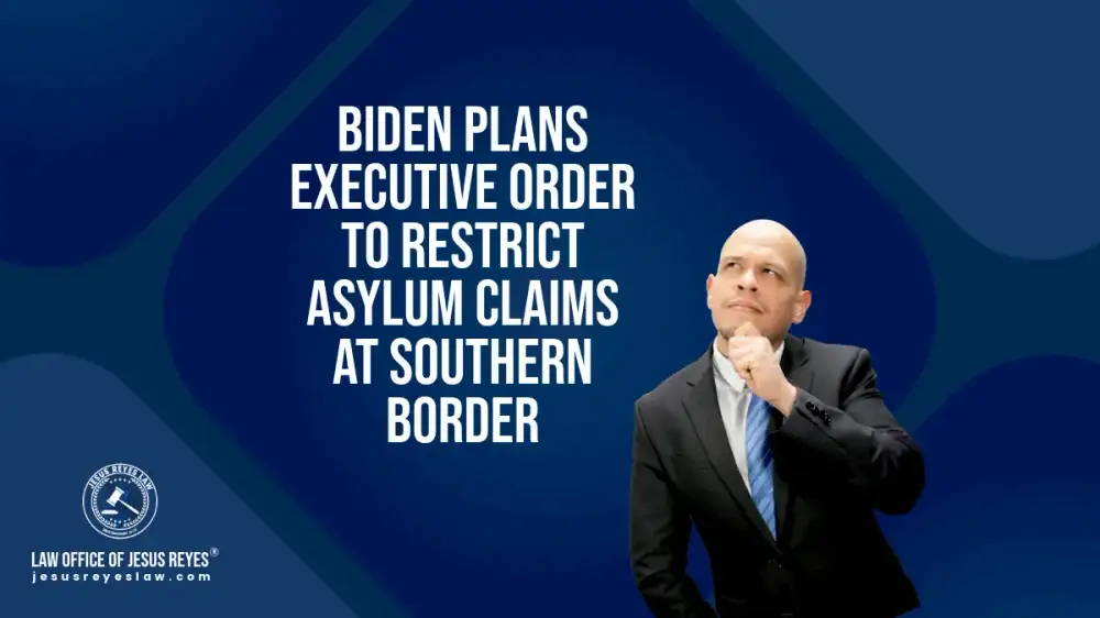 Biden plans executive order to restrict asylum claims at southern border.