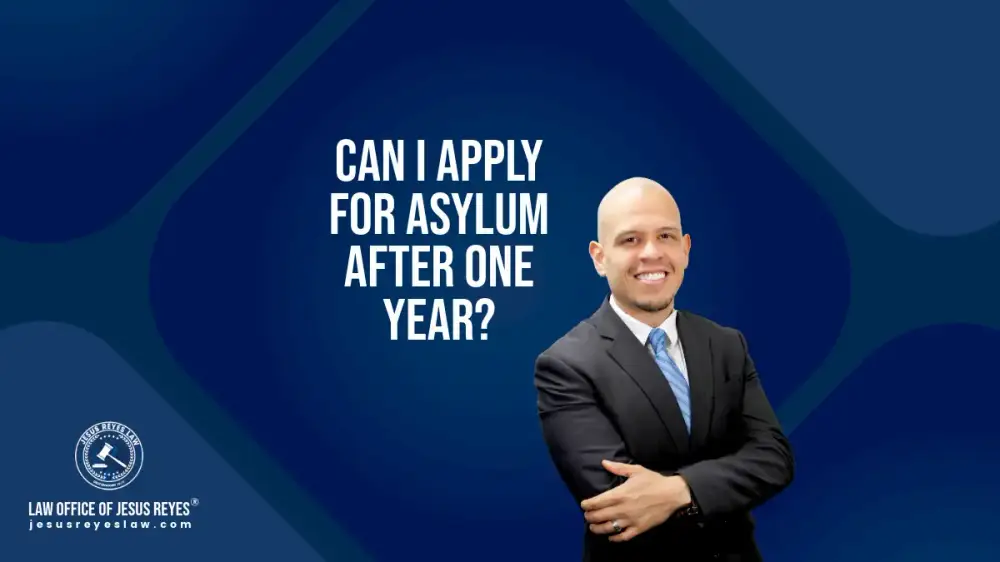 Can I apply for asylum after one year?