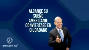 Alcance su Sueño Americano: Conviértase en Ciudadano