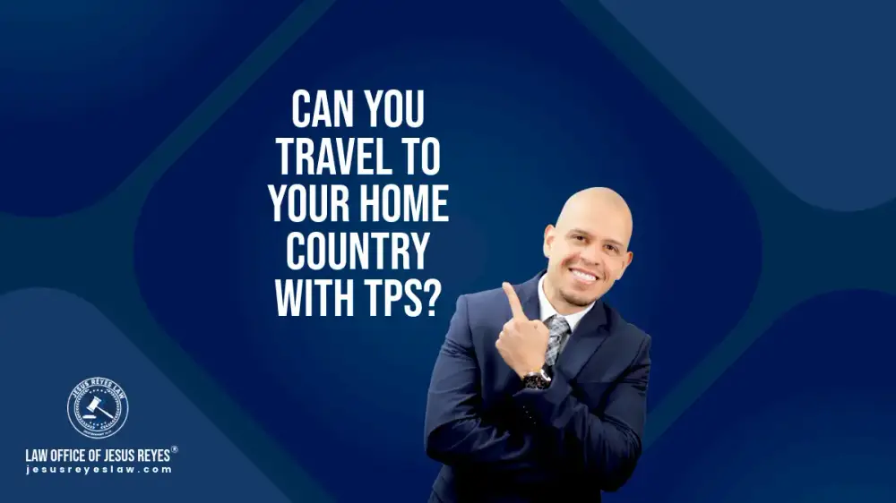 Can you travel to your home country with TPS?