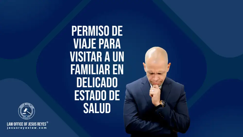 Permiso de viaje para visitar a un familiar en delicado estado de salud.