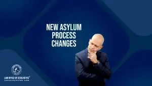 New Asylum Process Changes